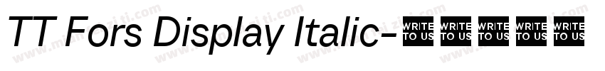 TT Fors Display Italic字体转换